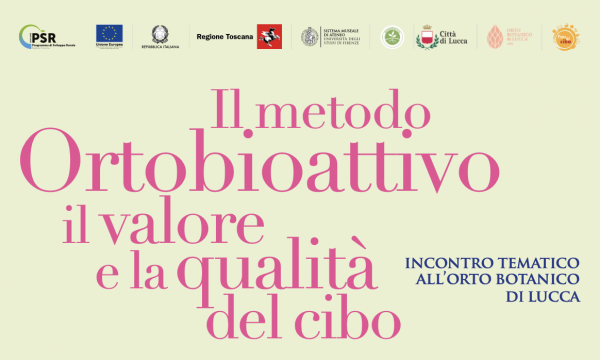 Ortobioattivo: incontro tematico all'Orto Botanico di Lucca